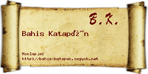 Bahis Katapán névjegykártya